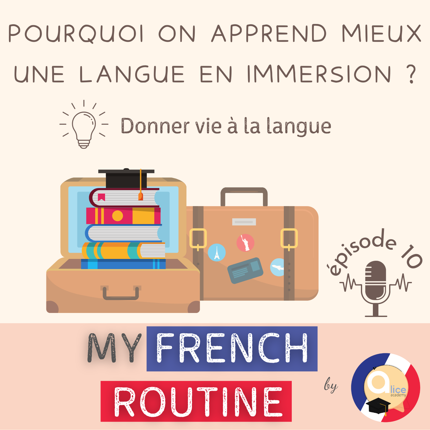 #.10 Pourquoi on apprend mieux une langue en immersion ? - My French Routine