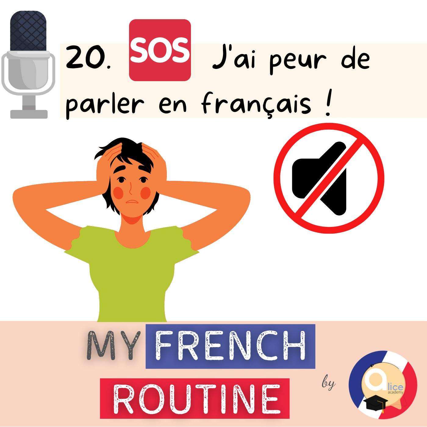 Podcast #20 : SOS, j’ai peur de parler en français !